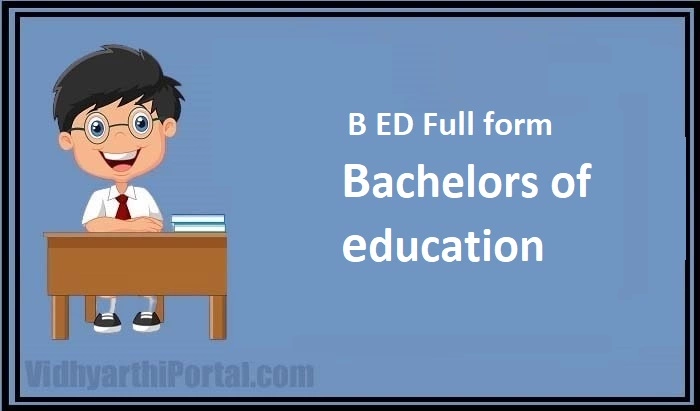 B ED Full form